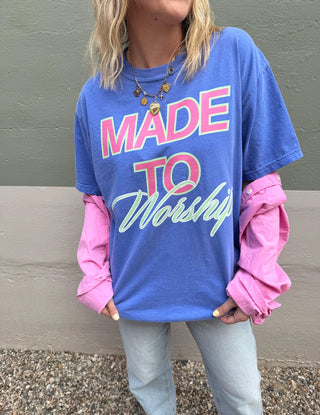 MADE TO WORSHIP TEE